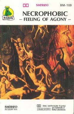 Necrophobic (PL) : Feeling of Agony